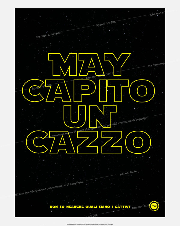 May Capito un Cazzo - ⭐️ SPECIALE STAR WARS DAY 🛸