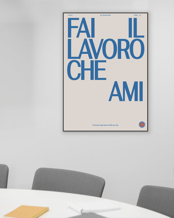 Fai il lavoro che Ami