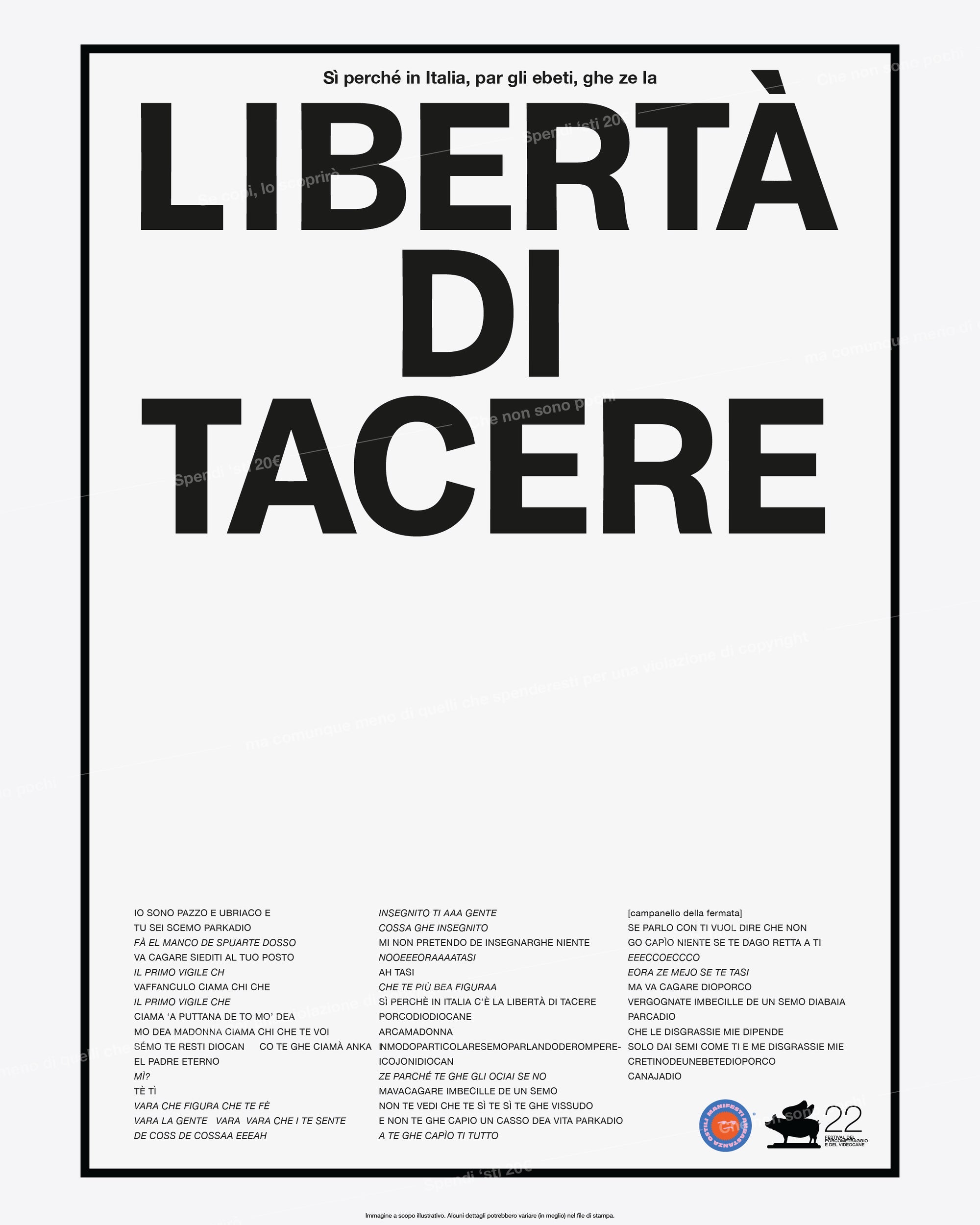 La libertà di tacere [Ed. Festival del Videocane 22]