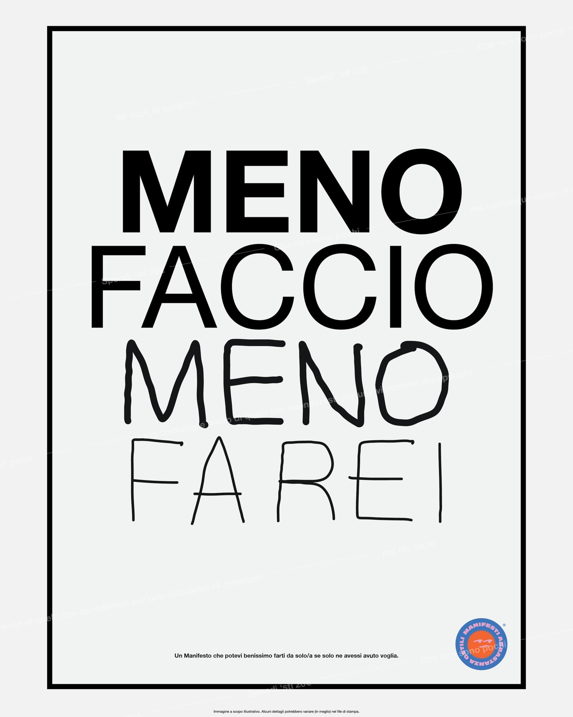 Meno Faccio Meno Farei